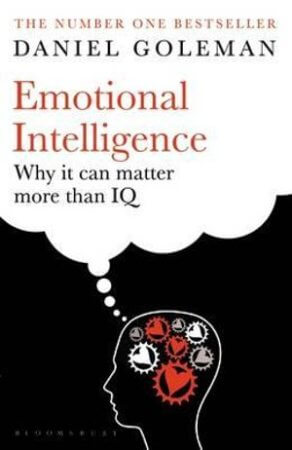 Emotional Intelligence: Why it can matter more than IQ by Daniel Goleman